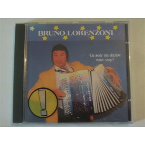 Ce Soir On Danse Non Stop De Bruno Lorenzoni Cd Chez Pitouille Ref