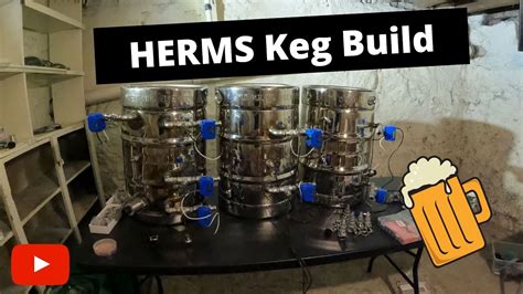 Building A Herms Keggle Brewing Setup [4k] Part 2 Herms Build Youtube