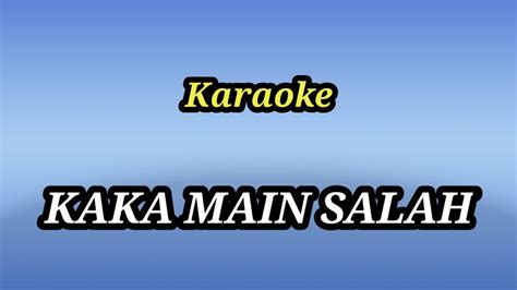 Karaoke Kaka Main Salah Kapthenpurek Silet Open Up Musicfoya Youtube