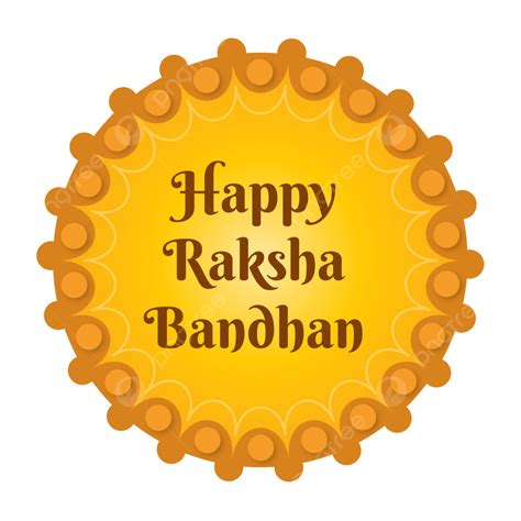 Happy Raksha Bandhan Vector Hd Png Images Happy Raksha Bandhan Png