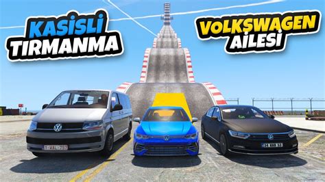 Volkswagen Ailesi Arabalar Kasisli Tırmanma Parkurunda GTA 5 YouTube