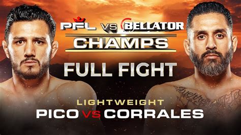 Aaron Pico Vs Henry Corrales 2 PFL Vs Bellator Full Fight YouTube