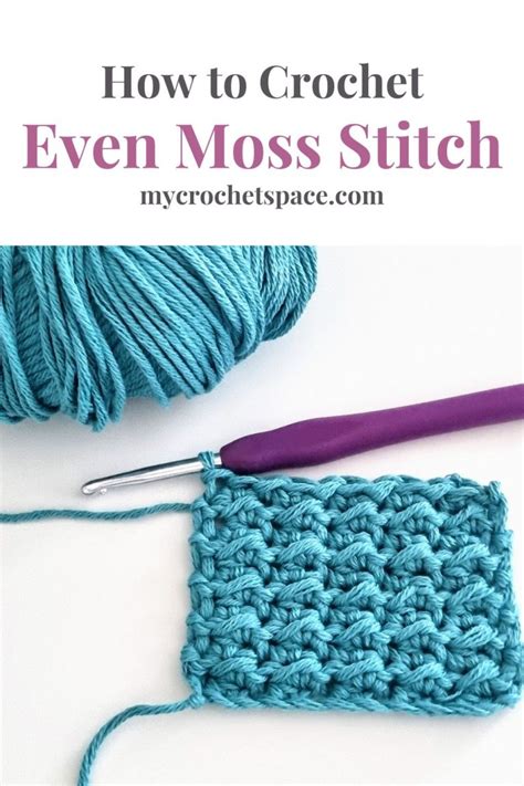 Even Moss Stitch Crochet Tutorial My Crochet Space