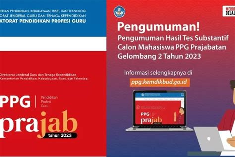 Informasi Ppg Pengumuman Hasil Tes Substantif Calon Mahasiswa Ppg