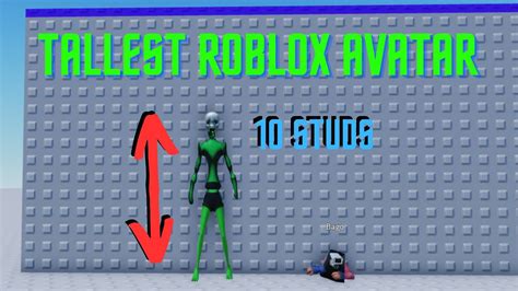 The Tallest Free Roblox Avatar Youtube