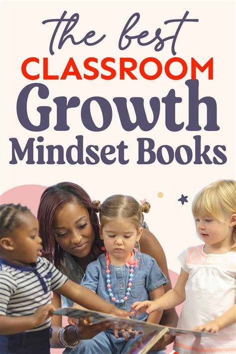 The Best Growth Mindset Books For Teachers And Classrooms • Mindfulmazing