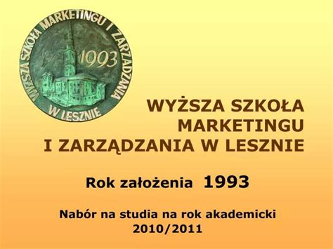 Ppt Wy Sza Szko A Marketingu I Zarz Dzania W Lesznie Powerpoint