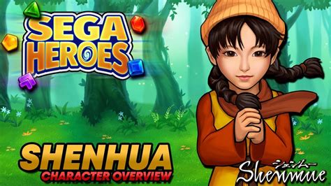 Sega Heroes Shenhua Character Overview Shenmue Youtube