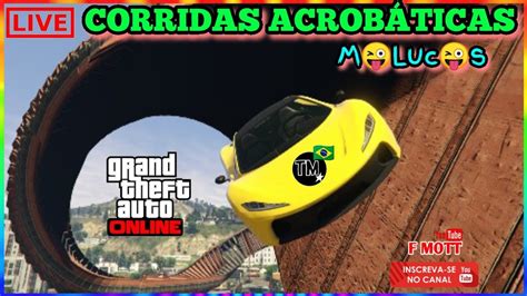 CORRIDAS ACROBÁTICAS MALUCAS LIVE GTA 5 ONLINE PS4 PS5 YouTube