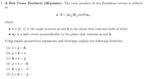 A Few Cross Products (30 points). The cross product | Chegg.com