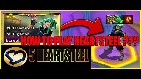 Star Big Shot Ezreal How To Play Heartsteel Tft Set