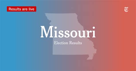 Missouri U.S. Senate Primary Election Results 2022 - The New York Times