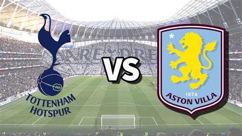 How To Watch Tottenham Vs Aston Villa Live Stream Epl 202425 Toms Guide