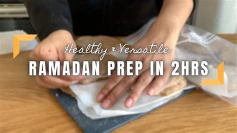 Healthy Ramadan Meal Prep In 2 Hours School Lunch Ideas The Home