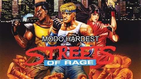 STREETS OF RAGE MEGA DRIVE ATE ZERAR NO HARDEST YouTube