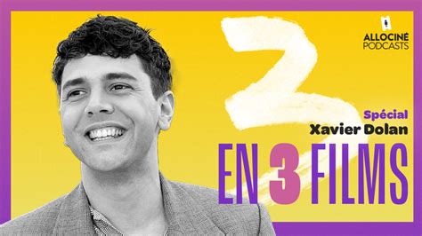 PODCAST Xavier Dolan en 3 films Mommy J ai tué ma mère La Nuit où