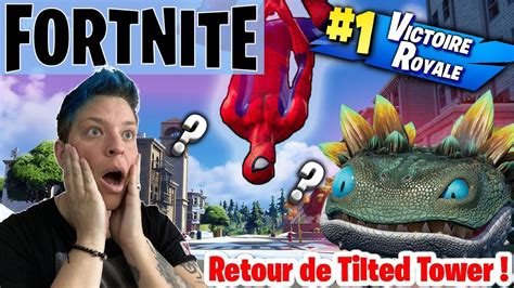 Live Fortnite Le Retour De Tilted Towers Go Top On D Couvre