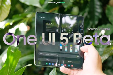 C Beta H Ng D N N Ng C P One Ui Beta Cho Galaxy Z Fold