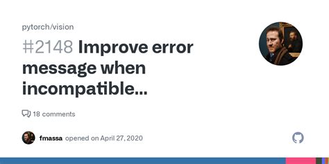 Improve Error Message When Incompatible Torchvision PyTorch Are Used