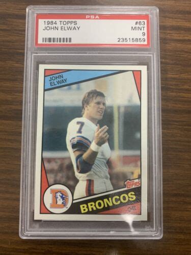 Topps Football John Elway Rookie Rc Psa Mint Broncos Hof