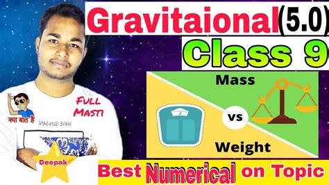 Mass And Weight Class 9 Ll Mass And Weight Numerical Class 9 Ll Gravitation By Star Deepak Ll