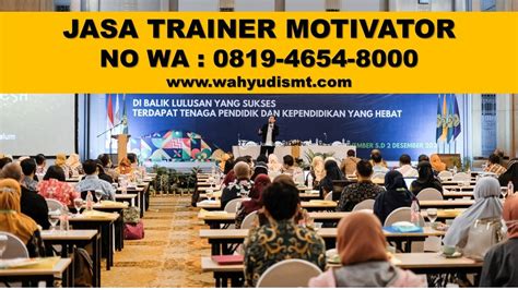 Motivator Capacity Building Terpercaya Dan Berpengalaman Di Bandung