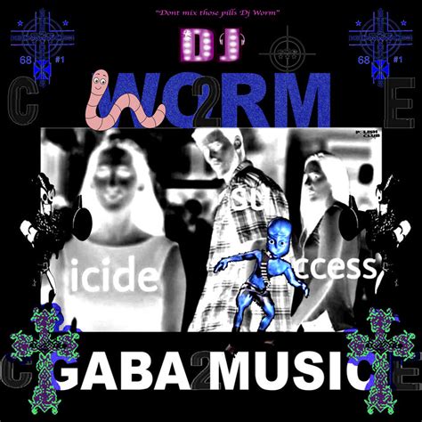 GABA Music Vol. 1 | DJ Worm | Cease 2 Exist