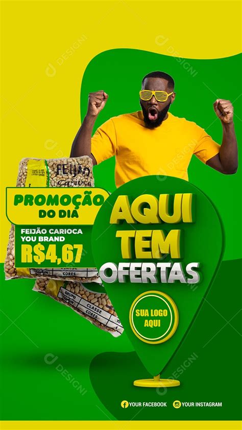 Story Promoção Do Dia Aqui Tem Ofertas Supermercado Social Media Psd