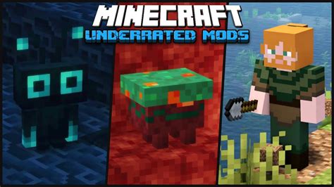 Amazing Underrated Minecraft Mods For Forge And Fabric