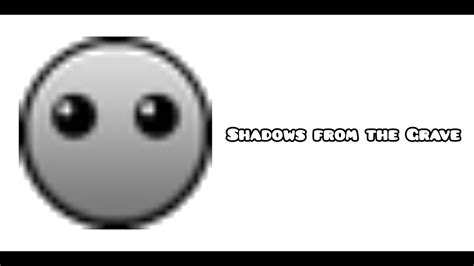 Shadows From The Grave Lobotomy Introduction Geometry Dash