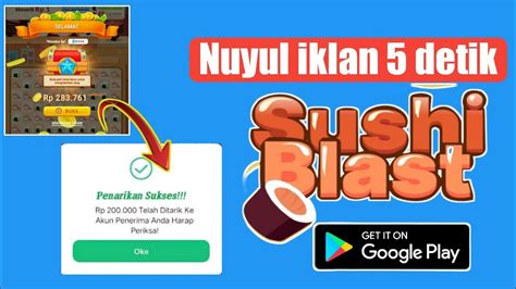 Nuyul Iklan Detik Game Akses Awal Terbaru Sushi Blast Apk Penghasil