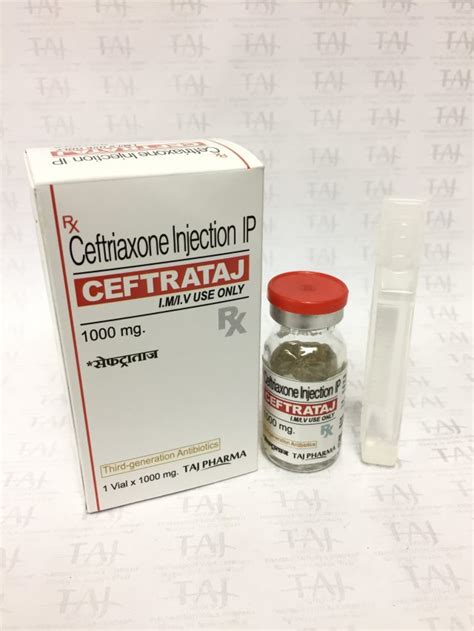 Ceftriaxone Injection Ip G Ceftrataj Taj Generics Pharmaceuticals