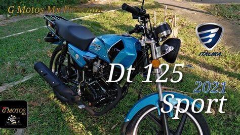 Italika Dt Sport G Motos Mx Youtube