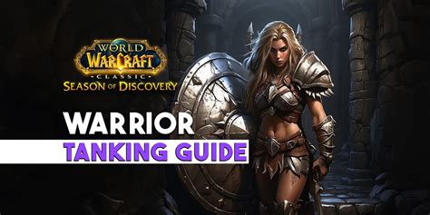 Warrior PvE Tank Guide | WoW Classic Season Of Discovery