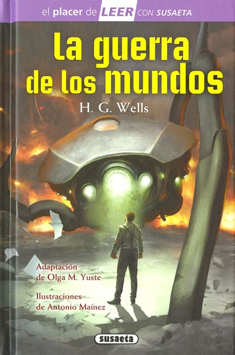 La Guerra De Los Mundos El Placer De LEER Con Susaeta Nivel 4