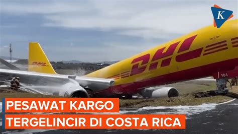 Pesawat Kargo Tergelincir Di Bandara Internasional Costa Rica YouTube