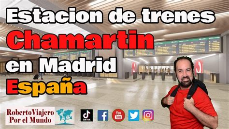 Conoce la Estacion de trenes Chamartin en Madrid España YouTube