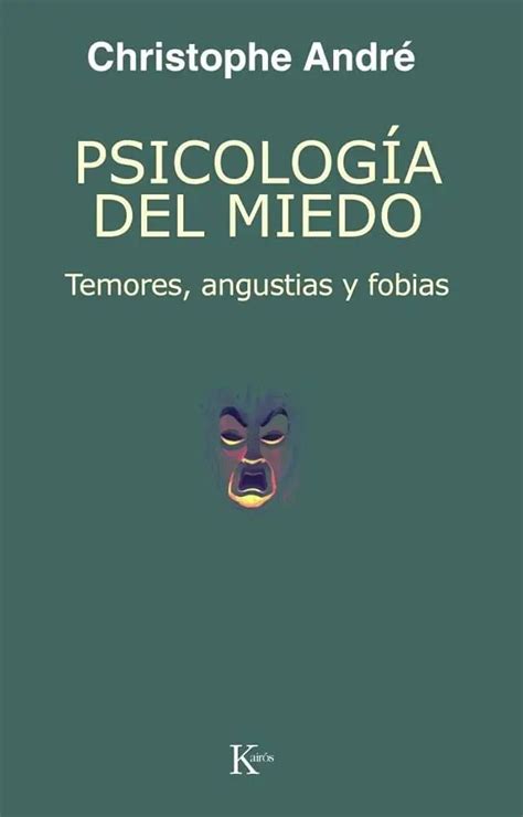 La Psicolog A Del Miedo Un Libro Que Explora Las Emociones M S