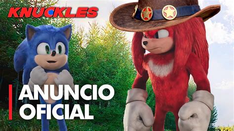 ¡ya Es Oficial 👉 La Nueva Serie De Sonic La PelÍcula [knuckles] Youtube