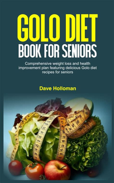 Golo Diet Book For Seniors Comprehensive Weight Loss And Health