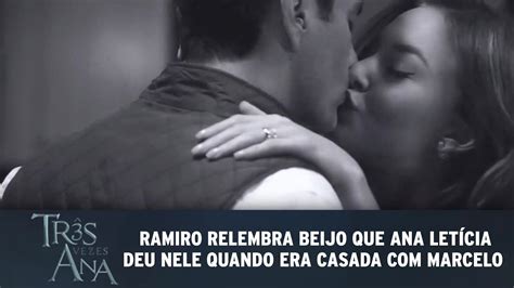 Três Vezes Ana Ramiro relembra quando Ana Letícia o beijou na casa de