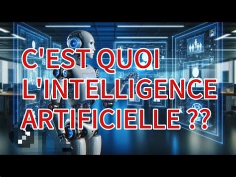 C Est Quoi L Intelligence Artificielle YouTube