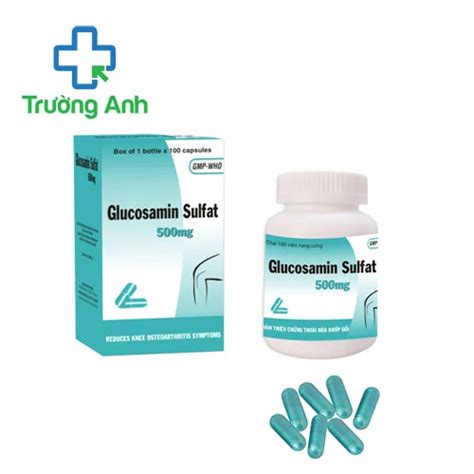 Glucosamin Sulfat 500mg Tipharco Thuốc điều Trị Thoái Hóa Khớp Gối Hiệu Quả