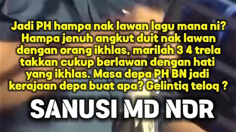 Ph Bn Hampa Nak Lawan Lagu Mana Sanusi Md Nor Youtube