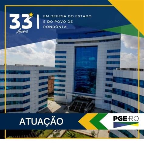 Anos Da Pge Atua O Pge Ro