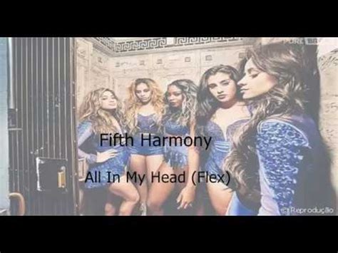 All In My Head Flex Feat Fetty Wap Fifth Harmony Youtube