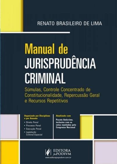 Manual De Jurisprudência Criminal 1ª Edição 2021 Juspodivm