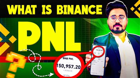 Binance Pnl Explained What Is Pnl On Binance Binance Pnl Guide In Hindi Rahielrajpout