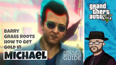 Walkthrough Getting Gold In Grass Roots Michael GTA 5 Grass