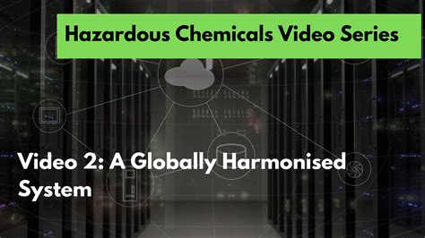 The Globally Harmonised System